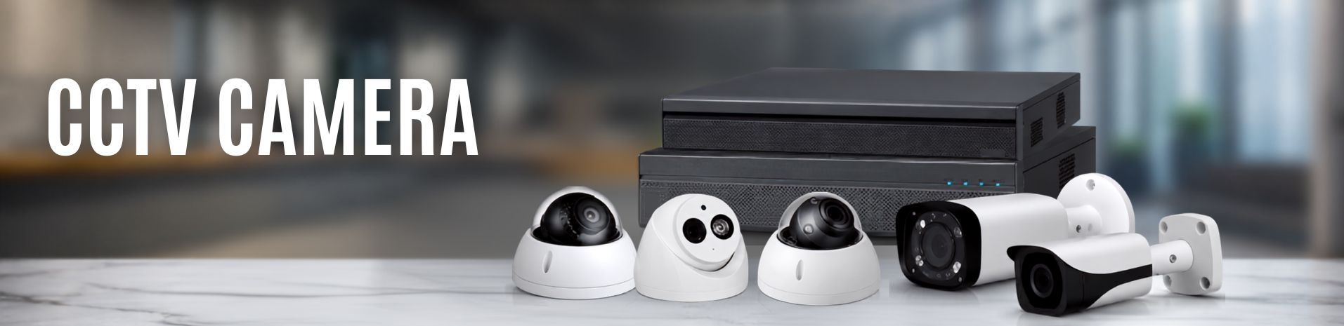 CCTV CAMERA