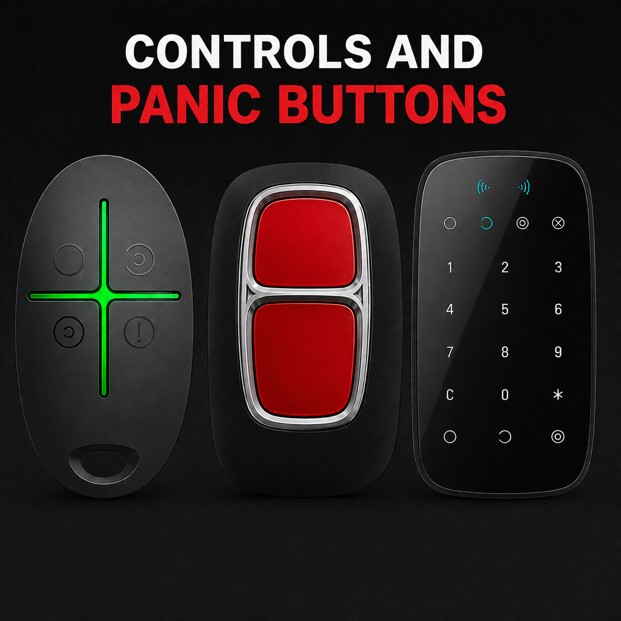 CONTROLS AND PANIC BUTTONS